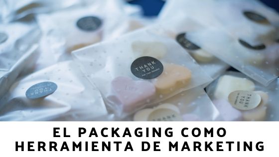 El packaging como herramienta de marketing