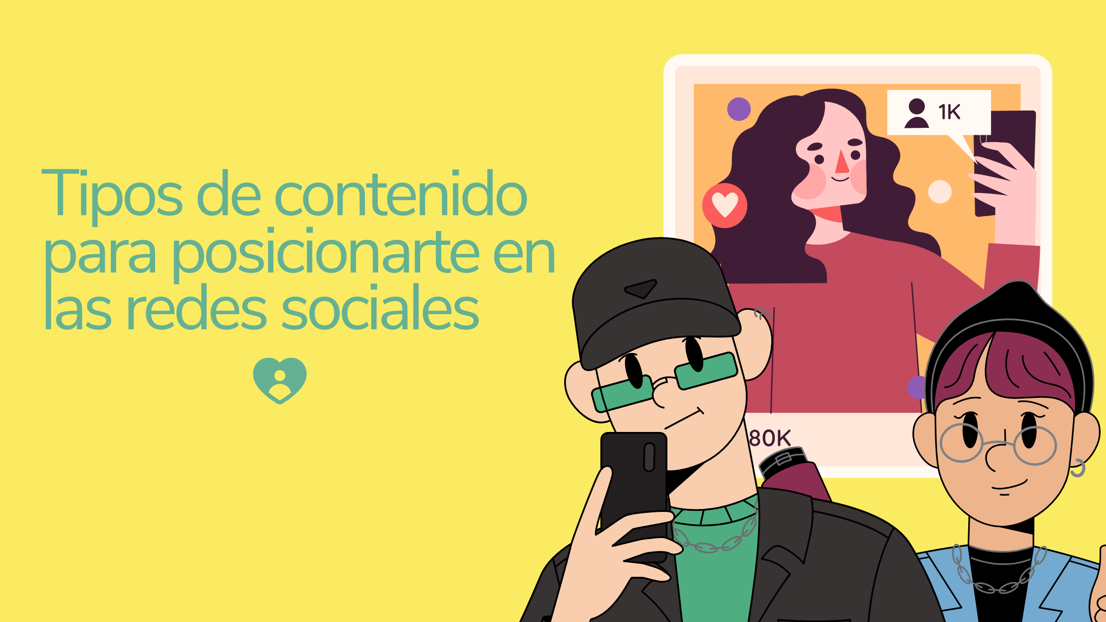 Tipos de contenido para posicionarte en las redes sociales